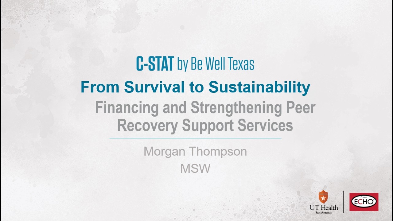 RSS ECHO - February 25 - From Survival to Sustainability: Financing Peer Recovery Support Services