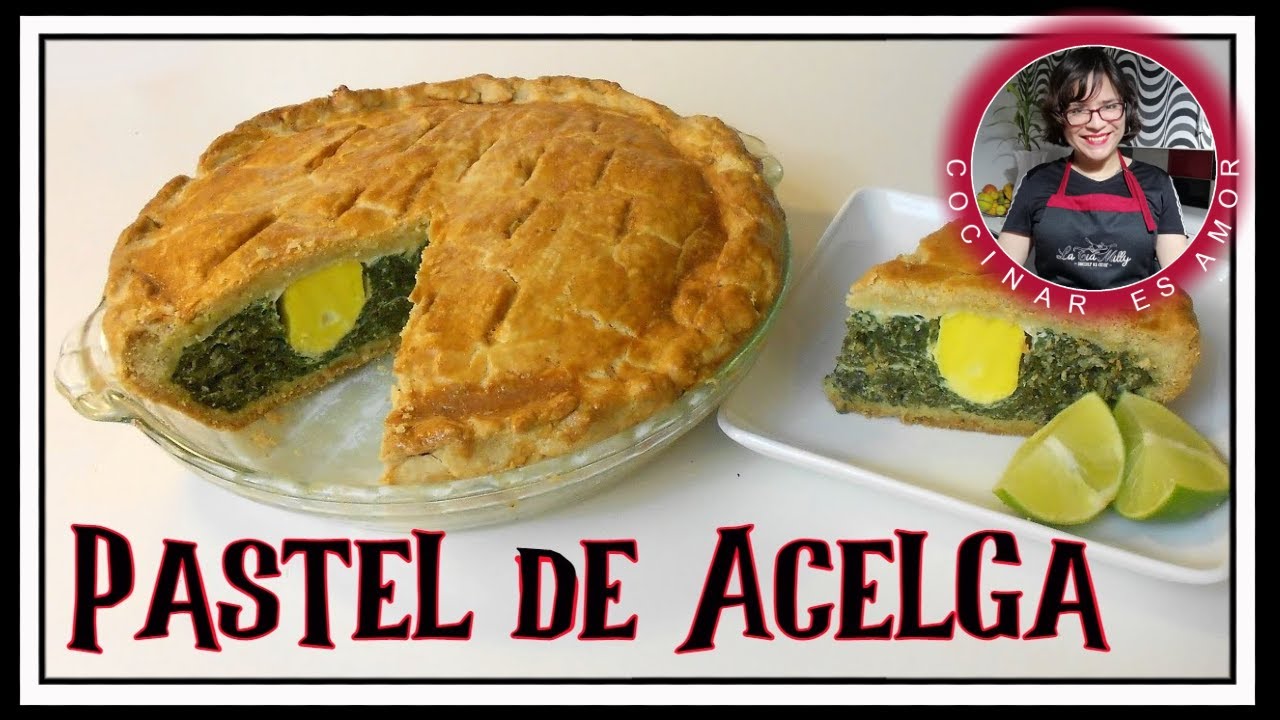 PASTEL de ACELGA: Nutritivo y Delicioso! | Cocina con La Tía Milly