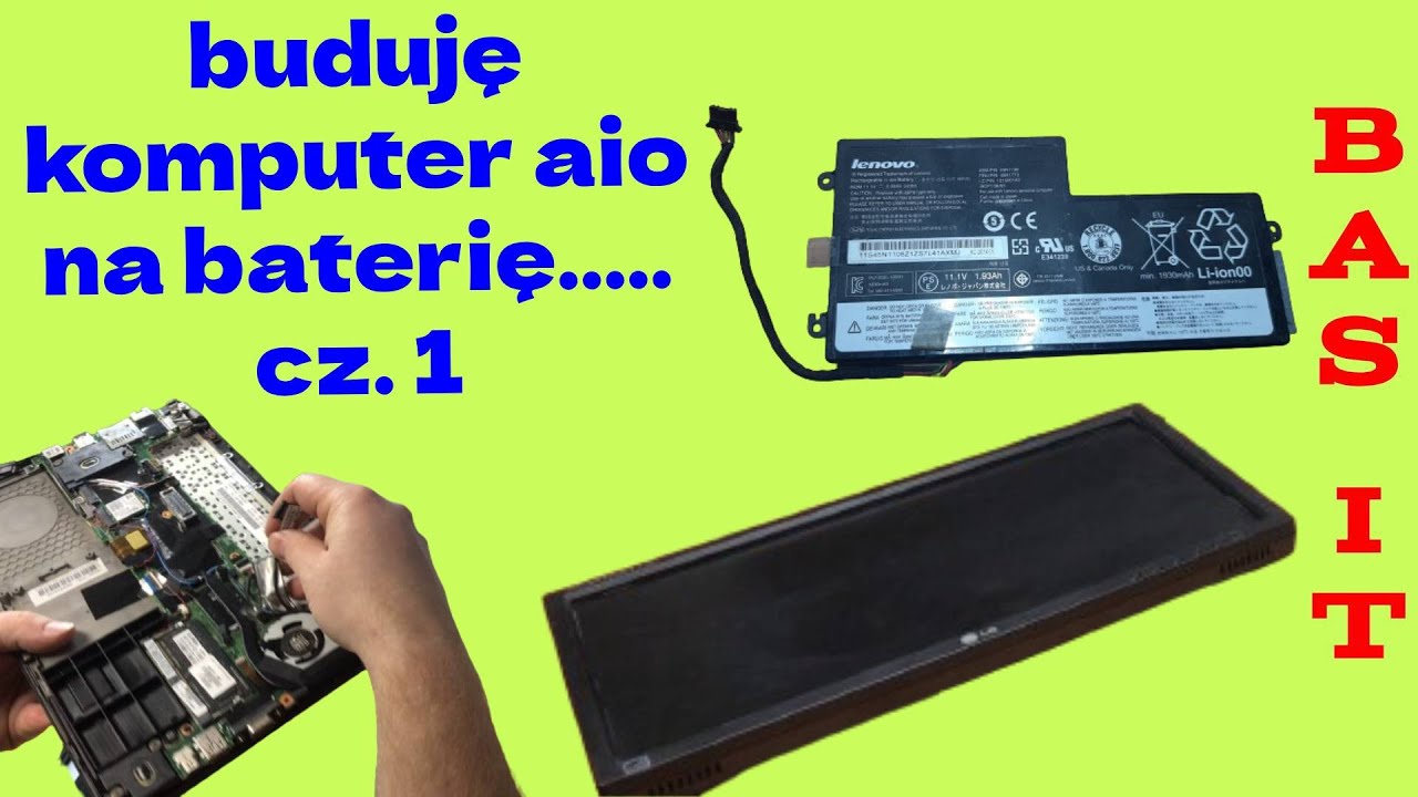 buduję komputer aio na baterię..... cz. 1