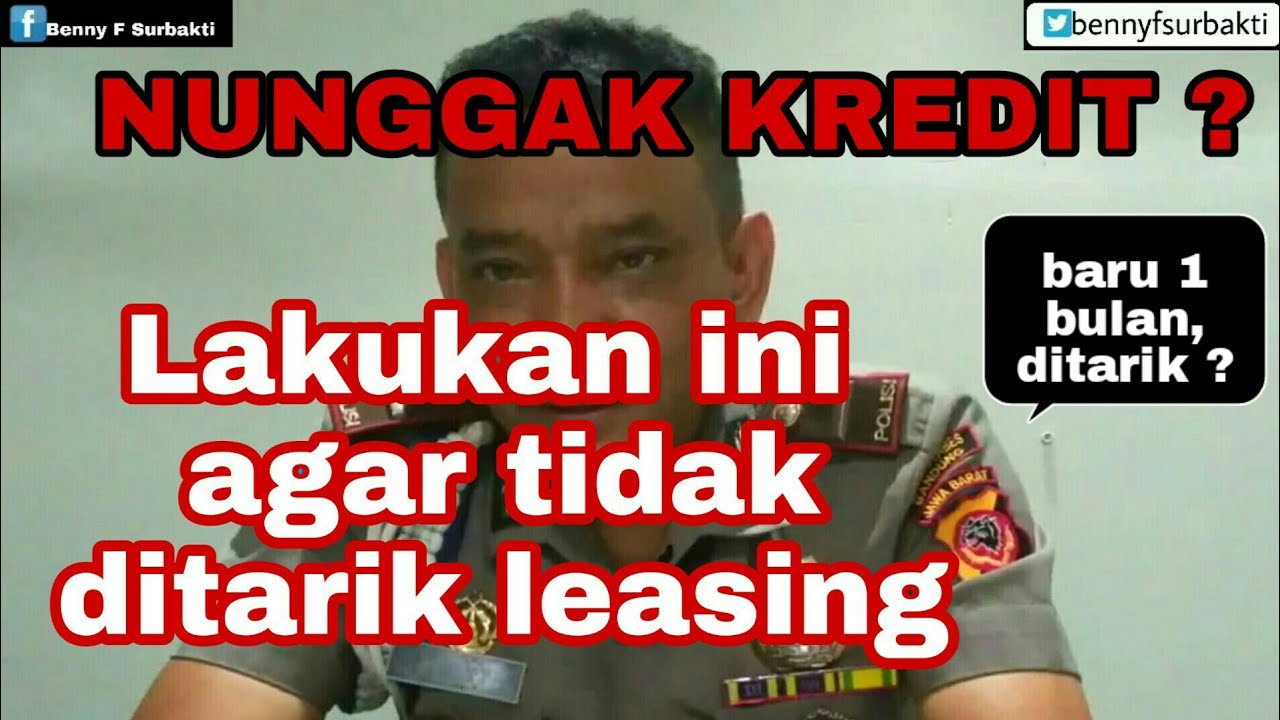 #DebtCollector
Nunggak kredit ? lakukan ini agar tidak ditarik leasing