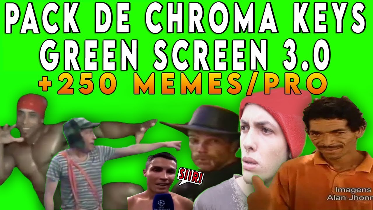 PACK DE CHROMA KEYS GREEN SCREEN 3.0 - (+250 MEMES E ANIMAÇÕES)