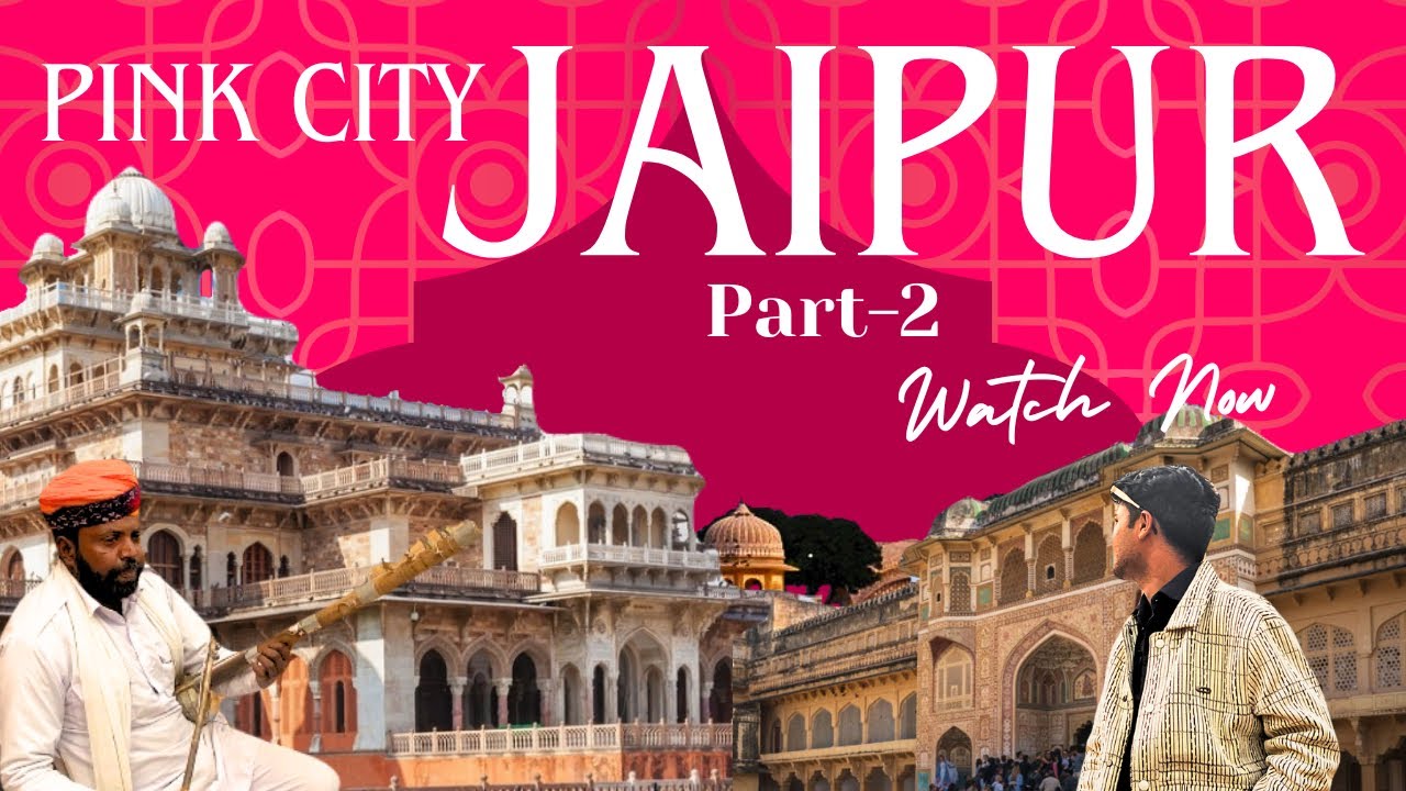 The Pink city - Jaipur vlog part-2 ye kya hua humare sath