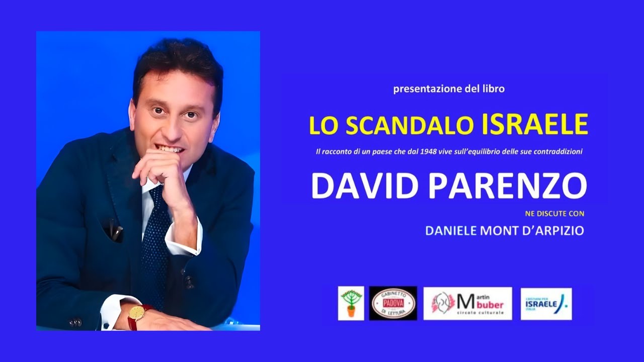 David Parenzo - Lo Scandalo Israele - Presentazione del Libro - C4I Italia