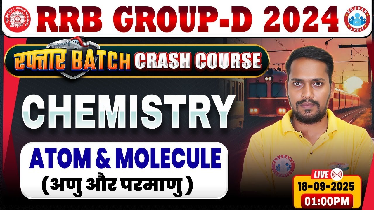RRB Group D Science Classes 2025 | Atom & Molecule | Group D Chemistry Class | Group D Crash Course
