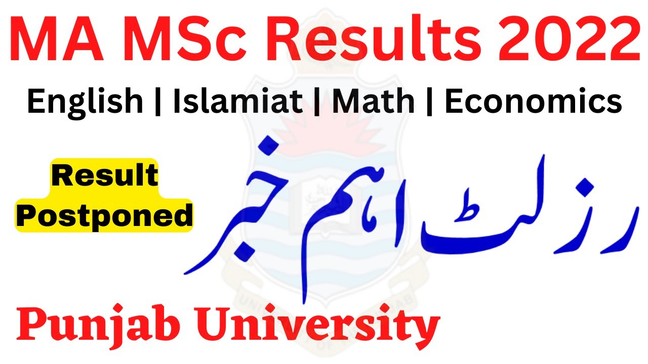MA MSc Part 1 & 2 Annual 2022 Results Punjab University - Imp News Pending Results PU