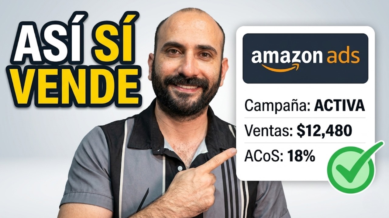 Publicidad que Vende en Amazon Ads - Curso Completo 2025