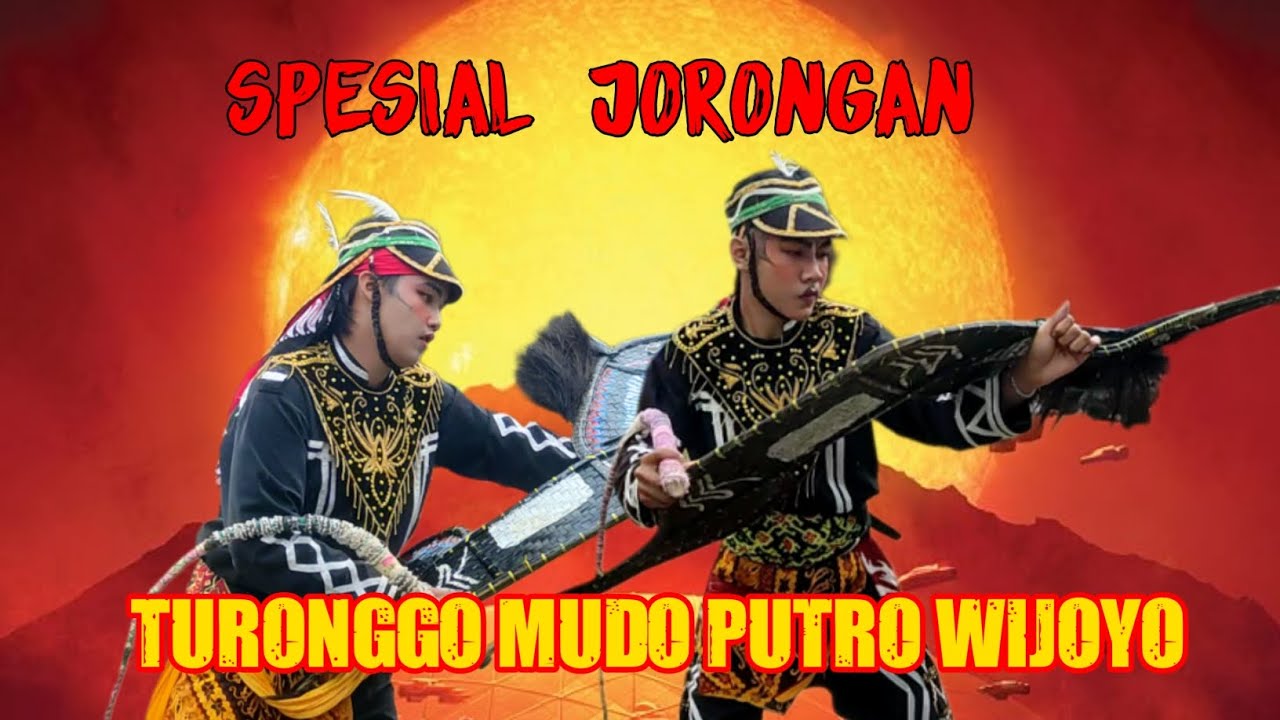 SPESIAL JORONGAN ,TURONGGO MUDO PUTRO WIJOYO 