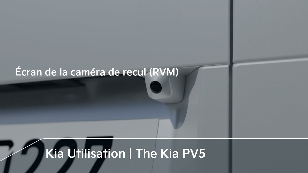 Écran de la caméra de recul (RVM)｜The Kia PV5