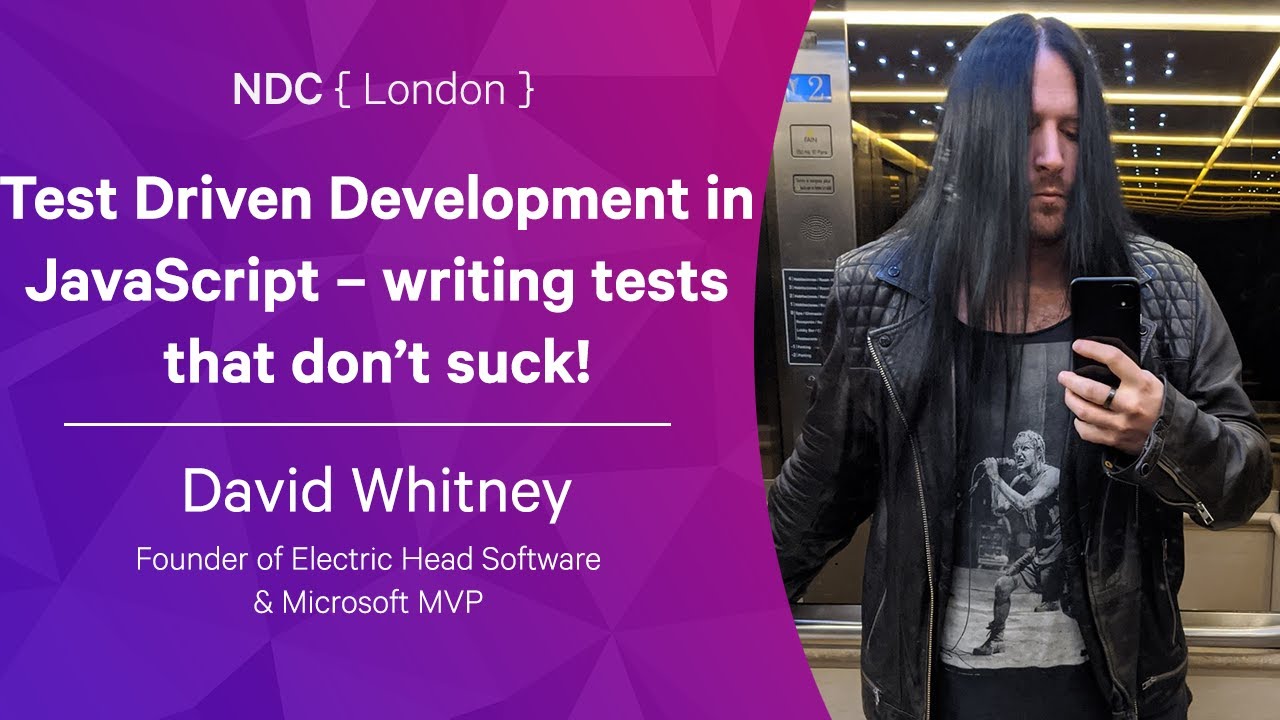 Test Driven Development in JavaScript &ndash; writing tests that don&rsquo;t suck! - David Whitney