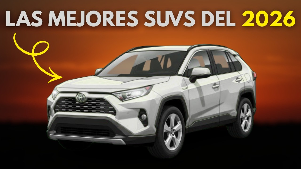 7  SUVS Para Estrenar Este 2026