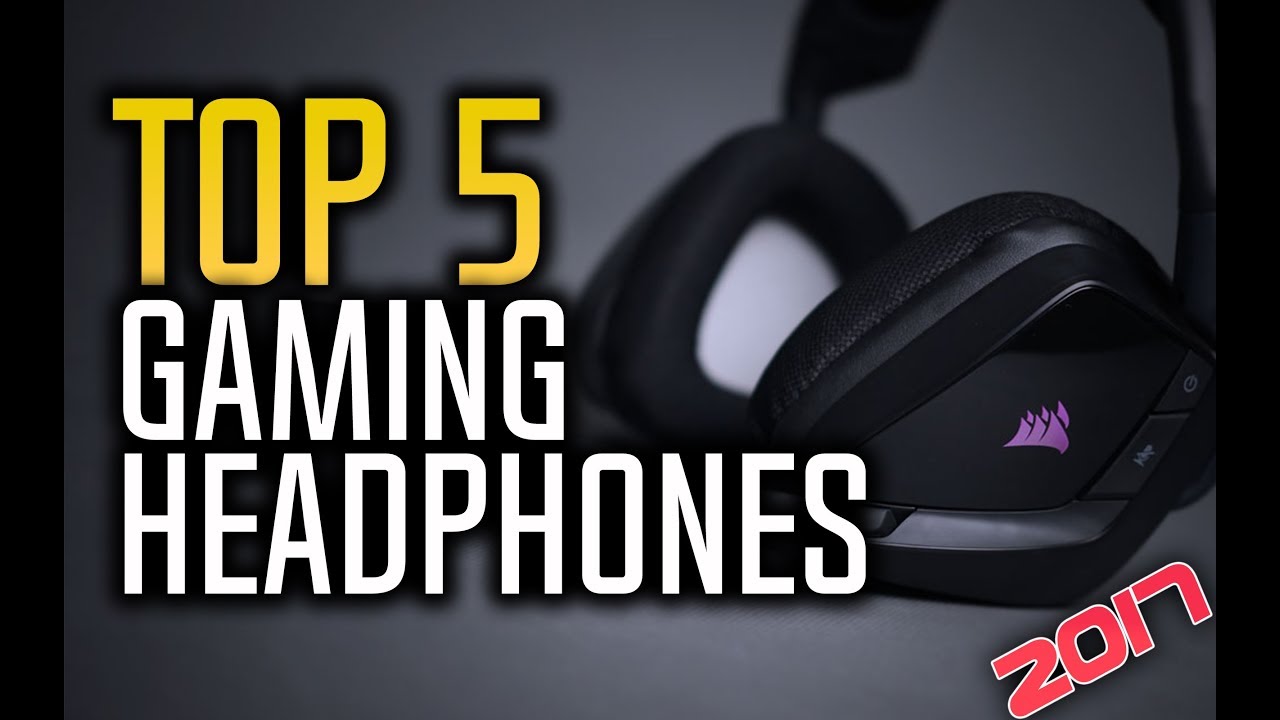 ▶️ Best Gaming Headphones in 2017!
