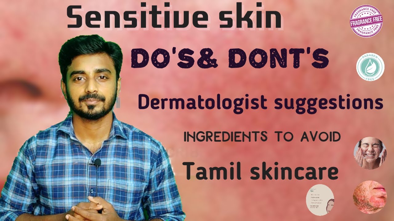 Sensitive skin care Do's & Dont's (Tamil) || Dermatologist || Dr Thamizhinian DermaTalks