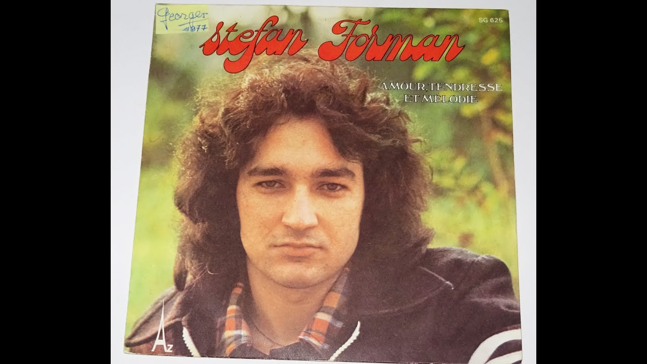 STEPHAN FORMAN &diams; AMOUR, TENDRESSE ET MELODIE  1977