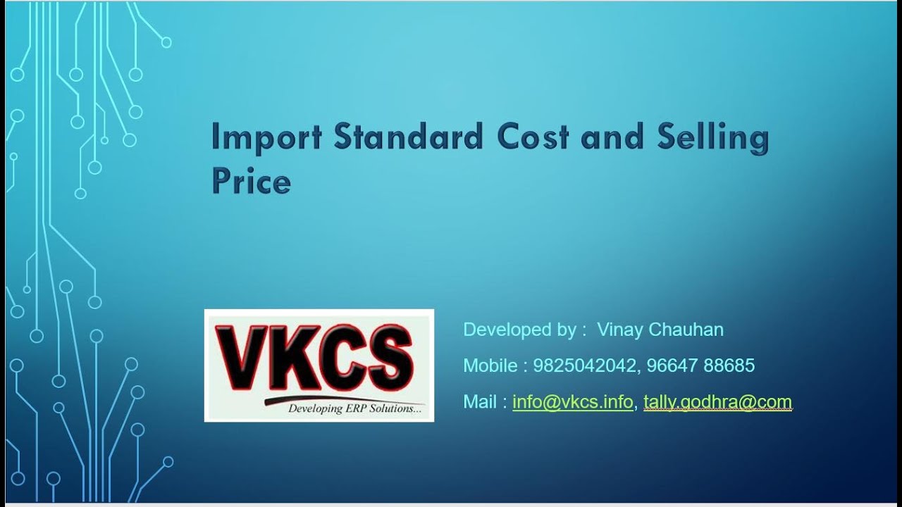 Import Standard Cost and Selling Price in TALLY