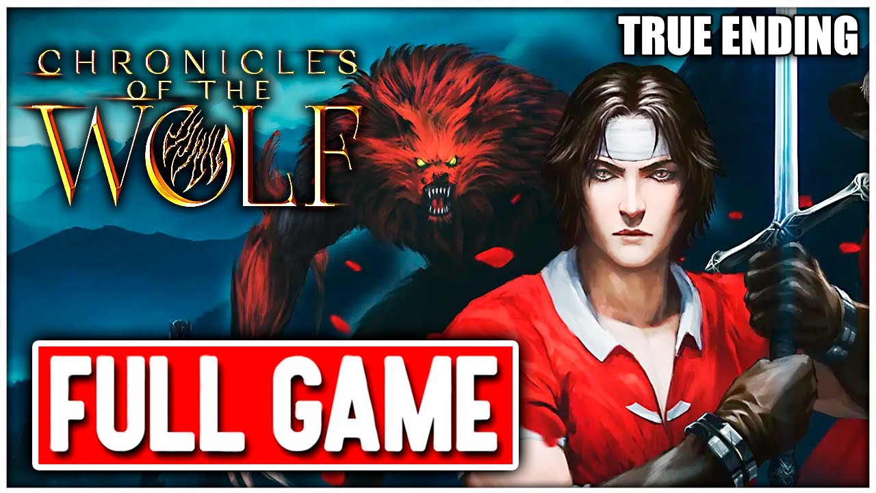 CHRONICLES OF THE WOLF Gameplay Walkthrough FULL GAME No Commentary + TRUE ENDING