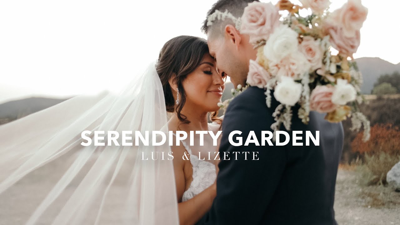 Serendipity Garden Wedding Video: Luis and Lizette's Enchanting Day Filled with Love and Joy