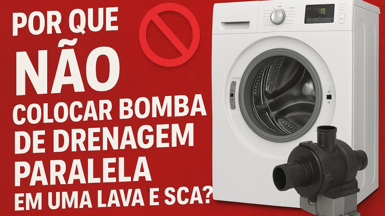 Por que não colocar bomba de drenagem paralela nas lava e seca?