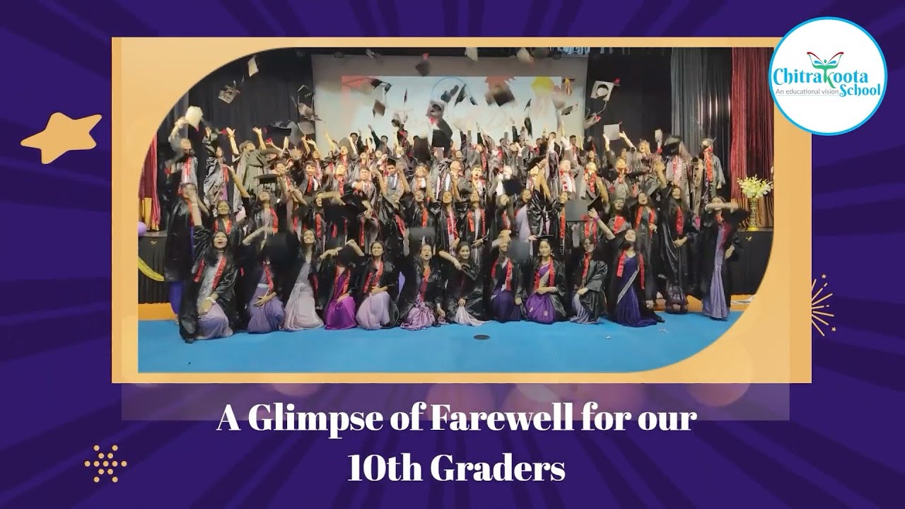 Chitrakoota 10th Grade Farewell: Celebrating Leaders of Tomorrow | CBSE #ChitrakootaFamily