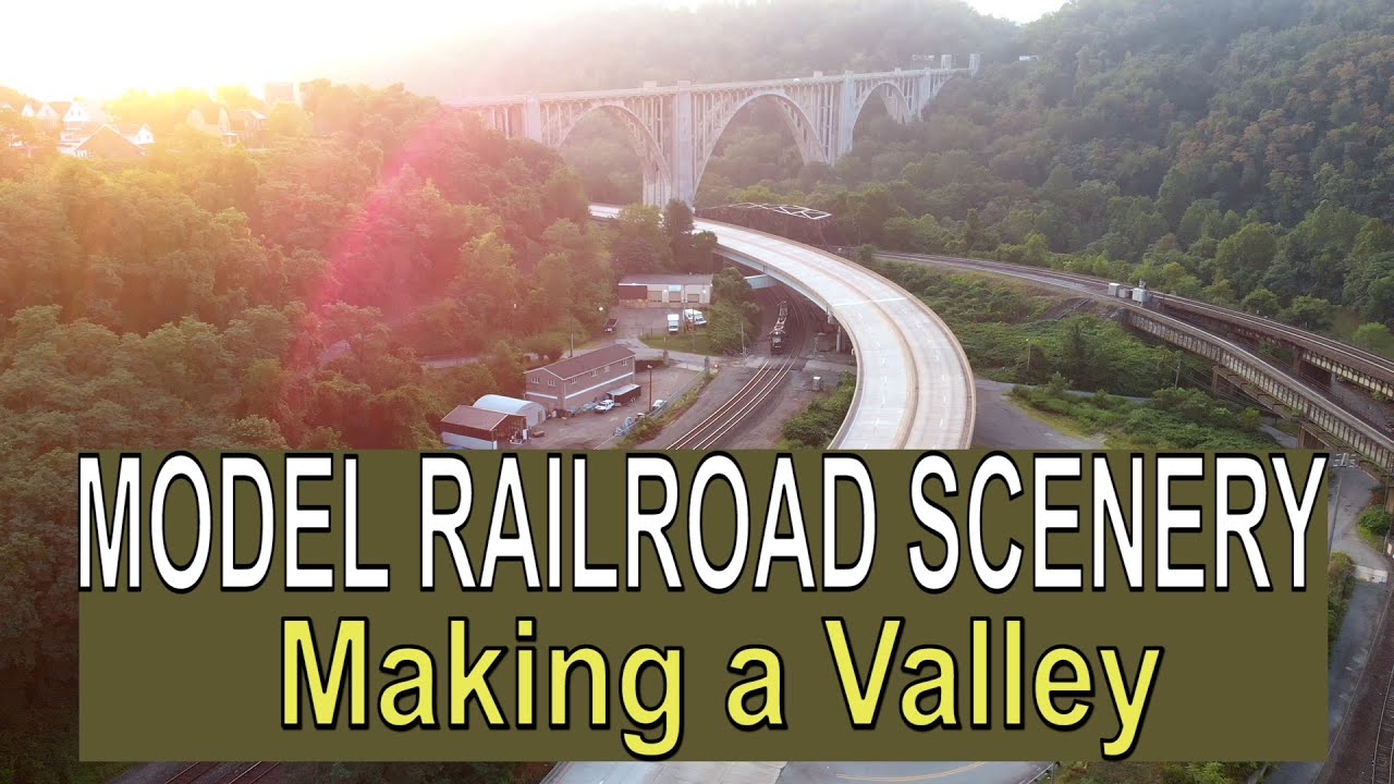 Model Railroad Scenery: Making The Valley