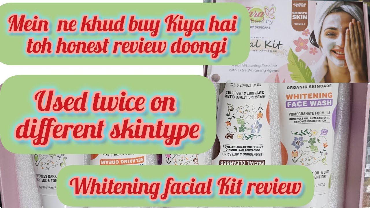 zara beauty organic whitening facial Kit review