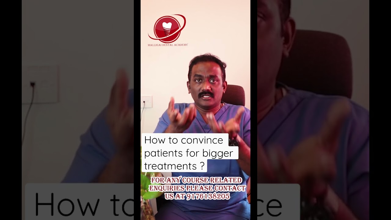 How to convince patients for bigger treatments ?