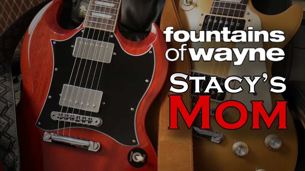 Stacy's Mom - Fountains Of Wayne - Guitar Cover