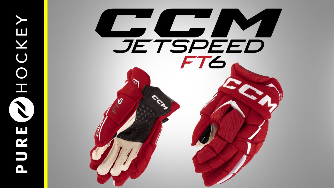 CCM Jetspeed FT6 Hockey Glove | Product Review