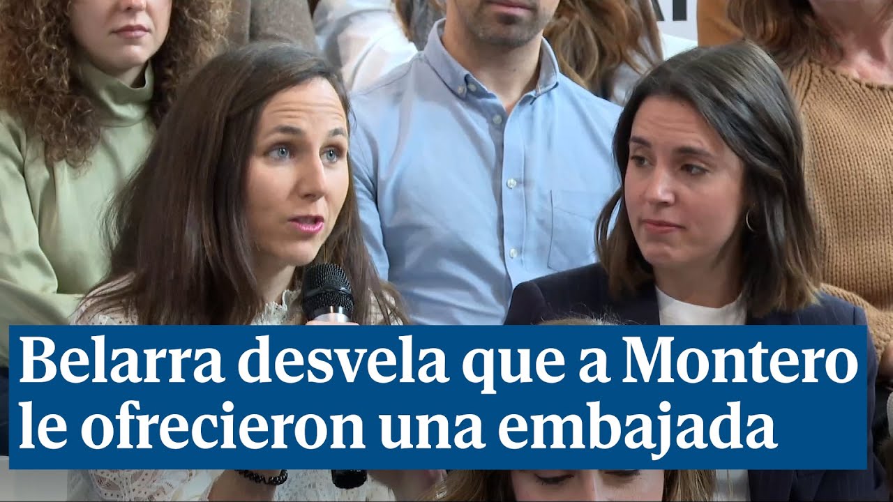 Ione Belarra desvela que a Montero le ofrecieron una embajada como salida política