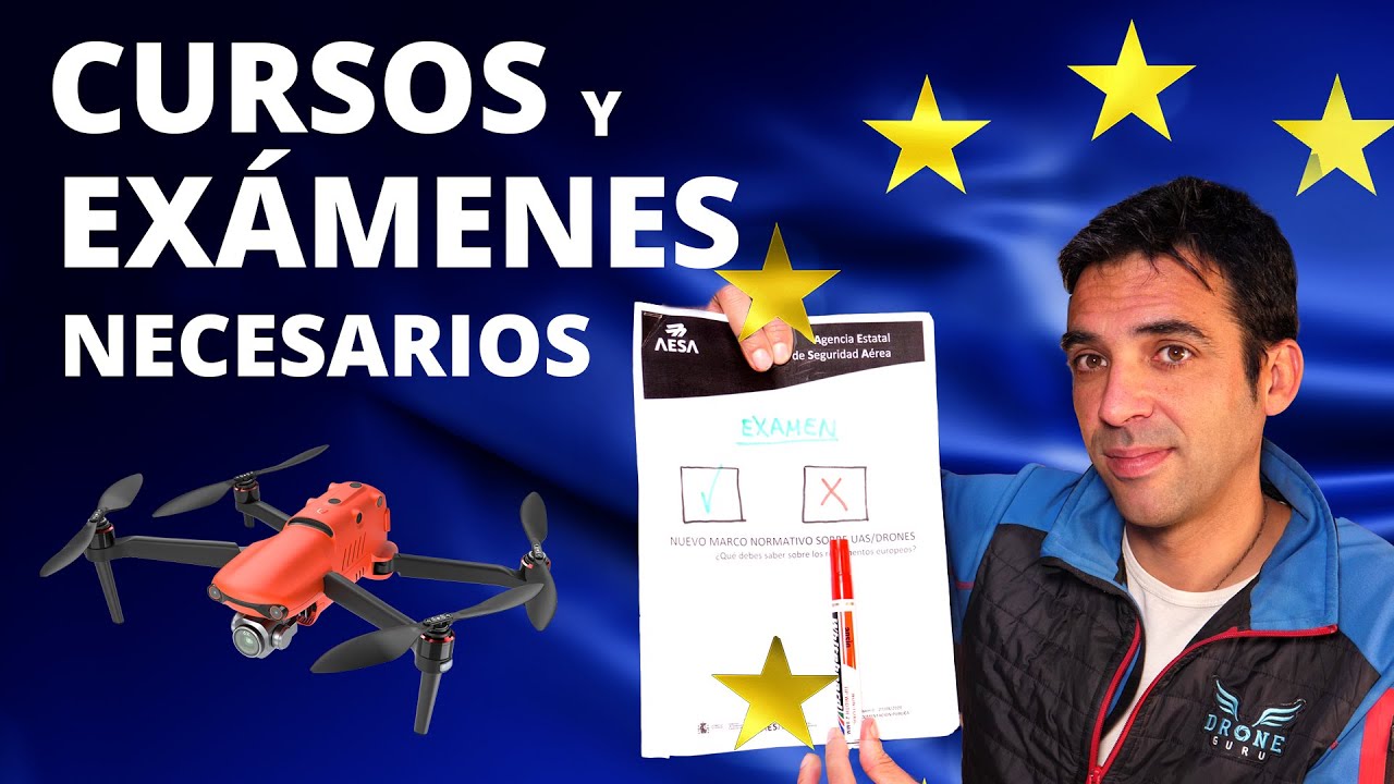 CURSOS Y FORMACIONES NECESARIOS en la NORMATIVA EUROPEA de UAS
