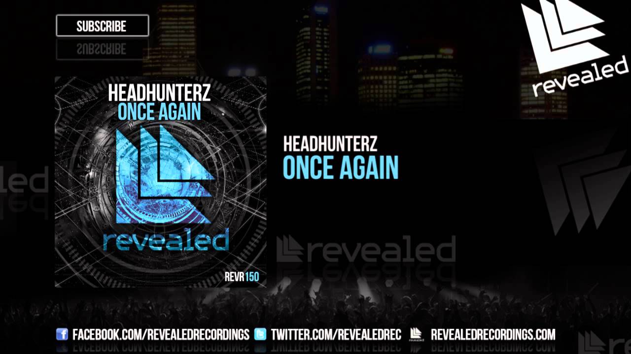 Headhunterz - Once Again [OUT NOW!]