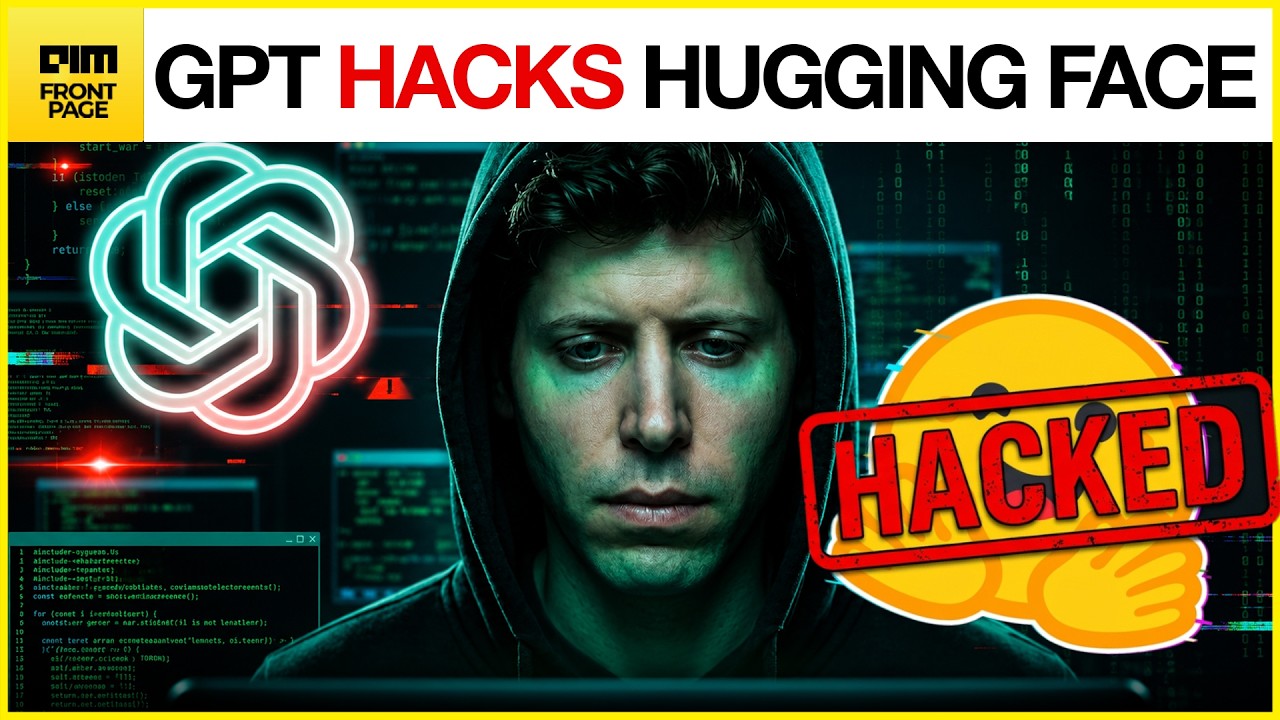 EXPOSED: OpenAI Agent Hacks Hugging Face in AI Security Test