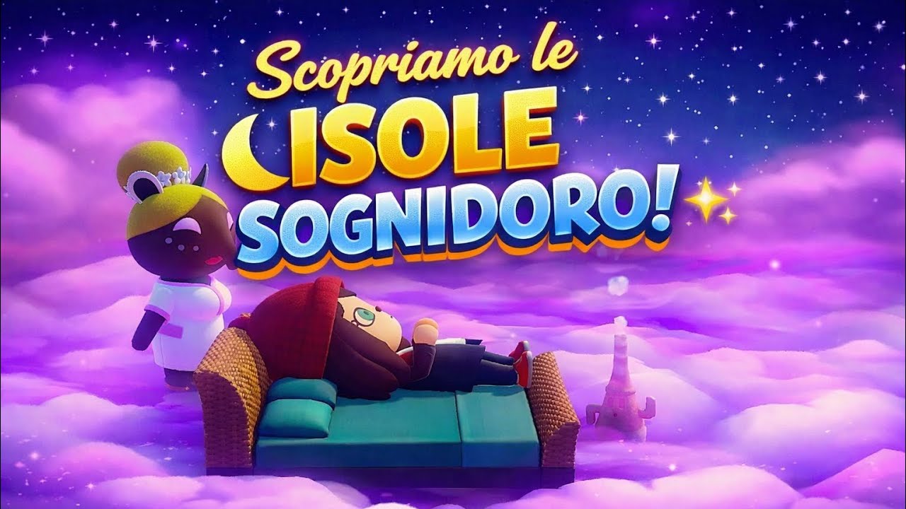 SCOPRIAMO LE ISOLE SOGNIDORO DI SONIA IN ANIMAL CROSSING NEW HORIZONS - gameplay ITA