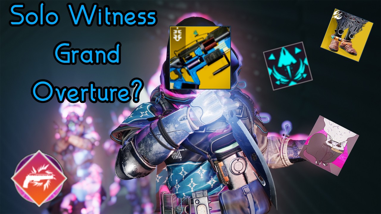 Solo Witness with Grand Overture: Destiny 2