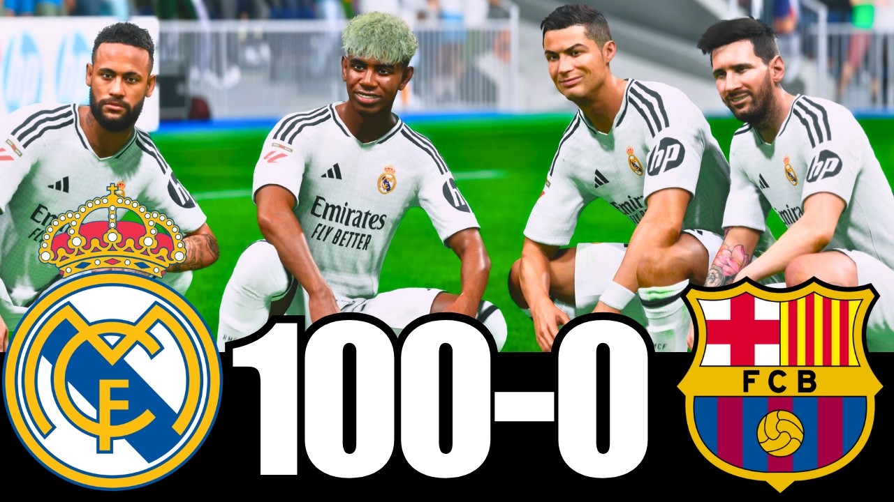 FC 25 -MESSI RONALDO NEYMAR & MBAPPE | ALL STARS | REAL MADRID 100-0 BARCELONA