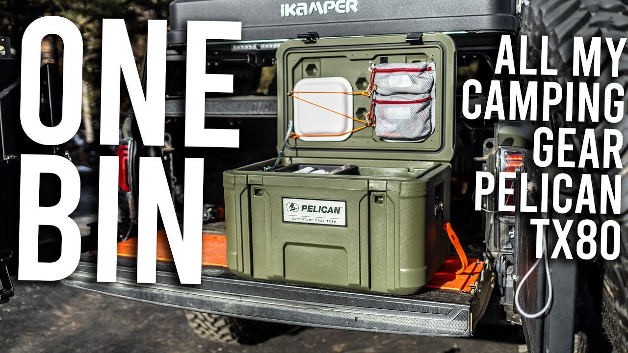 EVERYTHING IN ONE BIN - Camping Gear In The New Pelican TX80 Adventure Case
