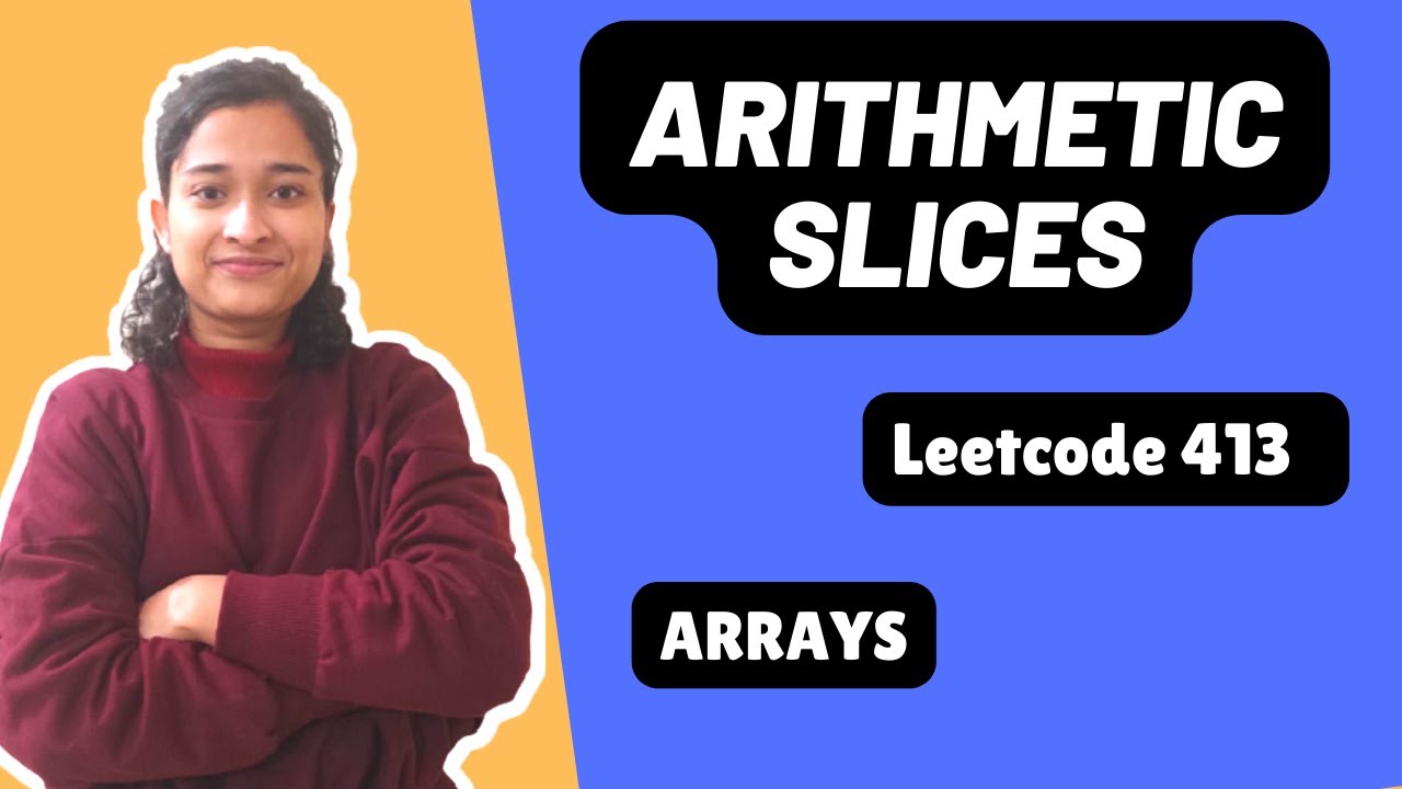 Arithmetic Slices | Leetcode 413 | Arrays | Day-3