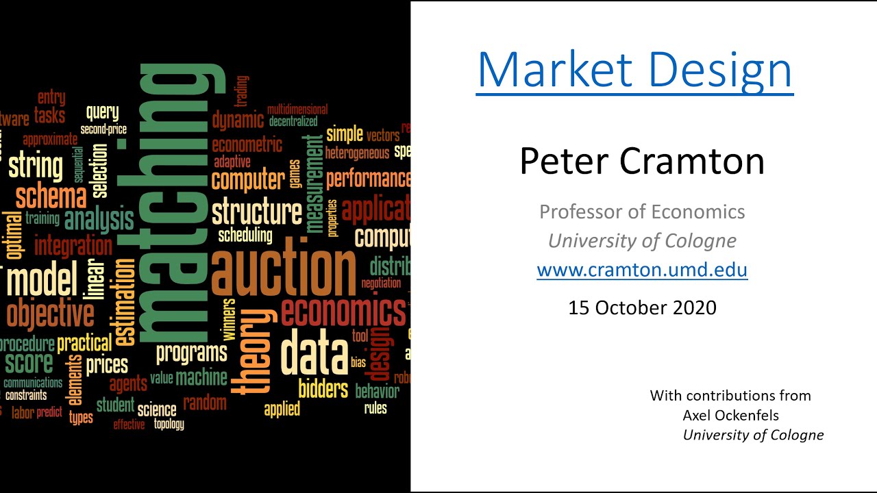 Economic Engineering Lecture 4: Market Design, Peter Cramton