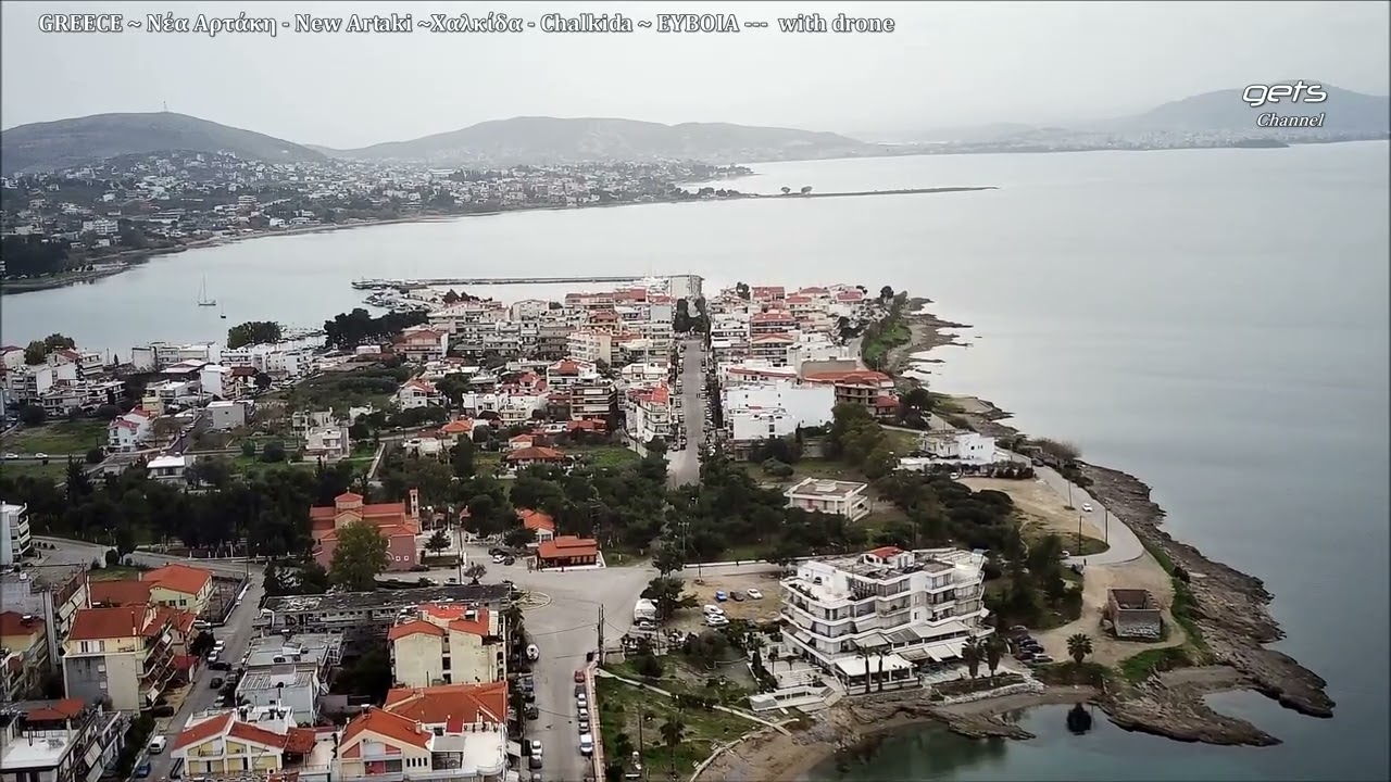 GREECE ~ &Nu;έ&alpha; &Alpha;&rho;&tau;ά&kappa;&eta; - New Artaki - &Chi;&alpha;&lambda;&kappa;ί&delta;&alpha; - Chalkida ~ EYBOIA -with drone