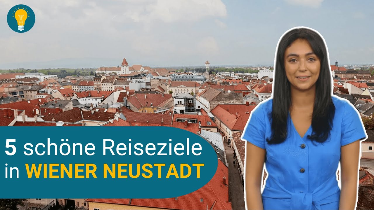 Reiseziele Wiener Neustadt 🛫 | Tipps und Ratgeber 🔥