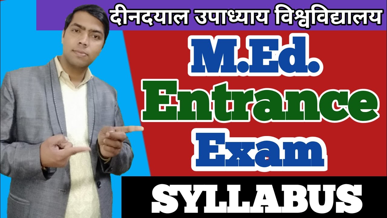 DDU M.Ed. Entrance Exam Syllabus | DDU M.Ed. Entrance Exam 2020 Syllabus