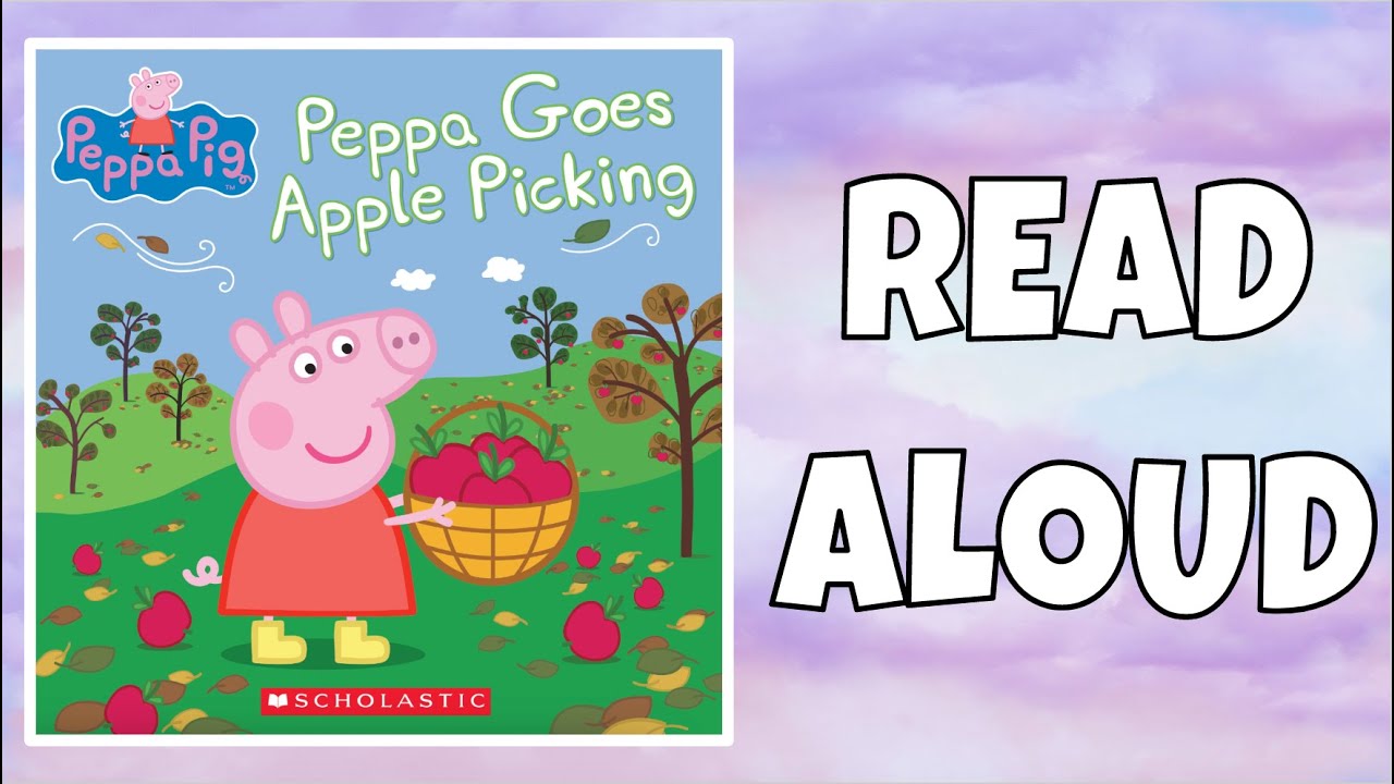 Peppa Goes Apple Picking: Peppa Pig