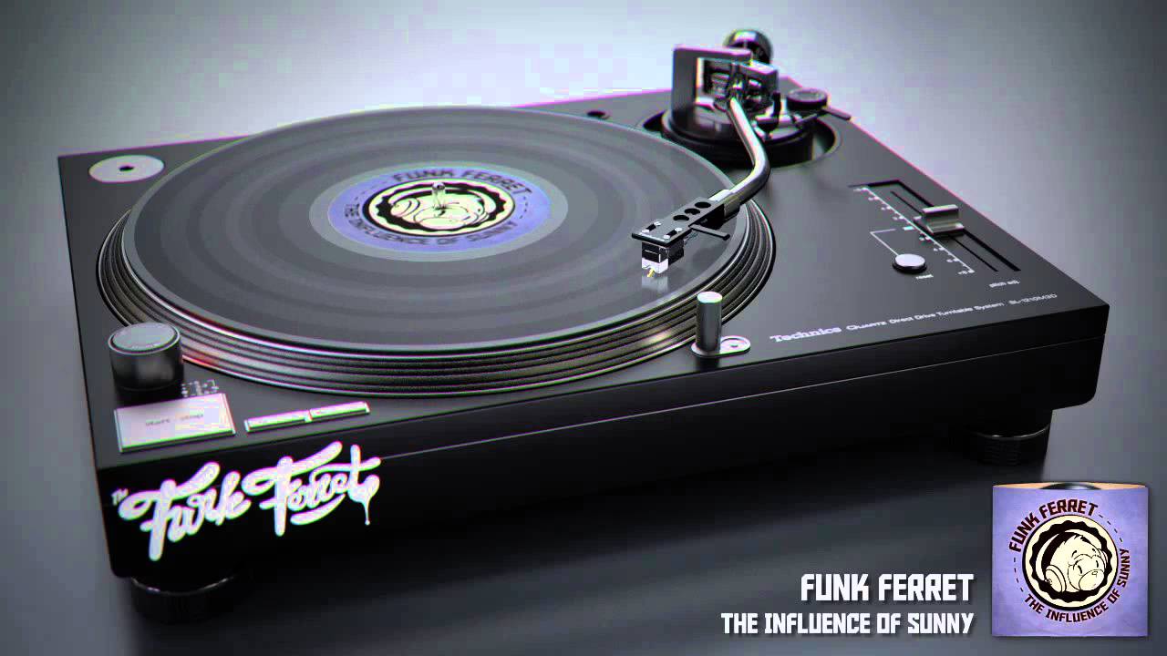 Funk Ferret - The Influence Of Sunny