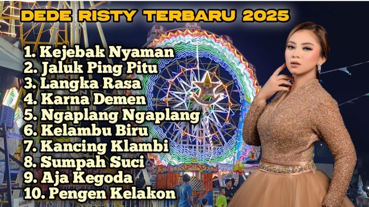 FULL ALBUM TERBARU DEDE RISTY 2025 - KEJEBAK NYAMAN - LANGKA RASA
