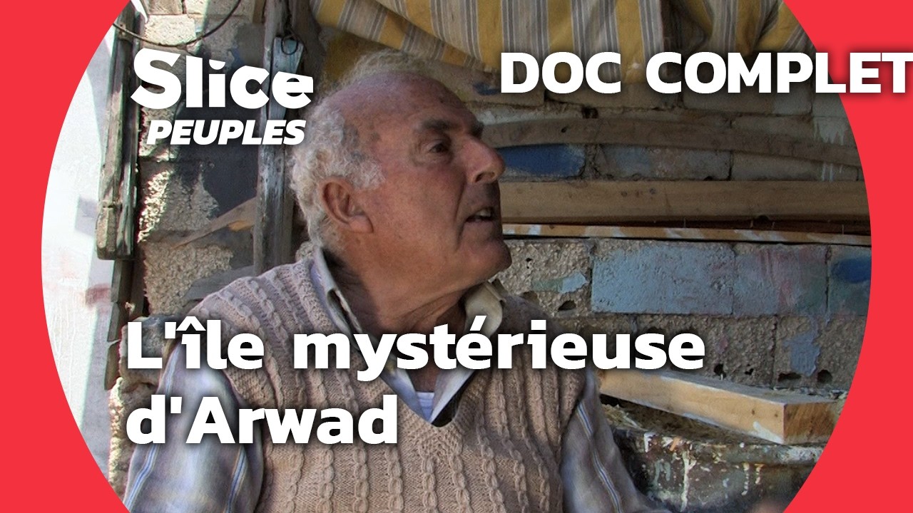Découverte de l'île d'Arwad : Trésor syrien | SLICE PEUPLES |  DOC COMPLET