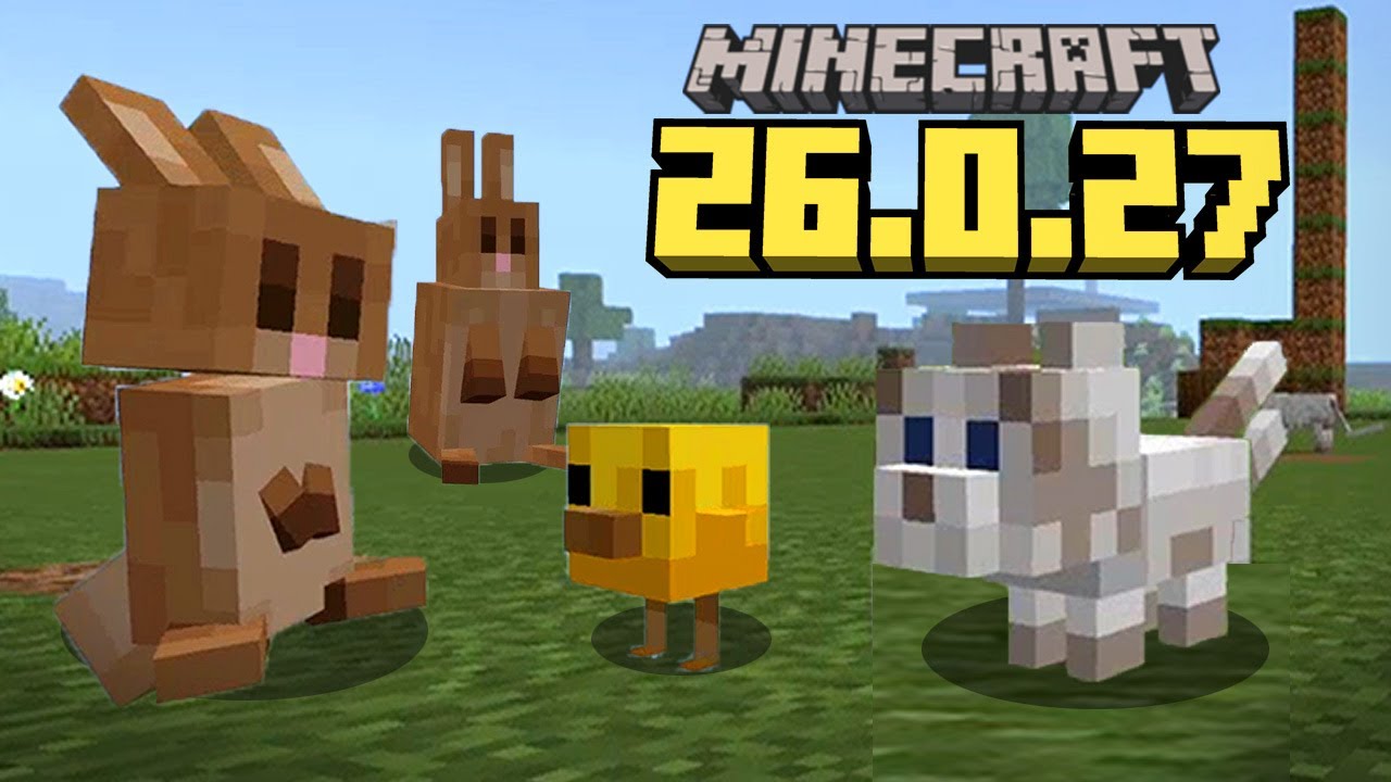 VISUAL UPDATE NUEVOS BEBES Minecraft 26.0.27 Bedrock ACTUALIZACION