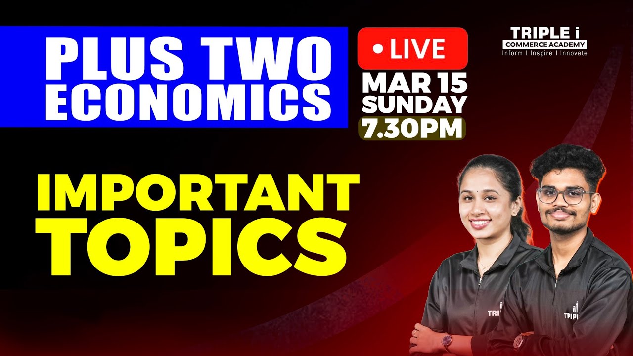 PLUS TWO ECONOMICS | IMPORTANT TOPICS LIVE | TRIPLE I