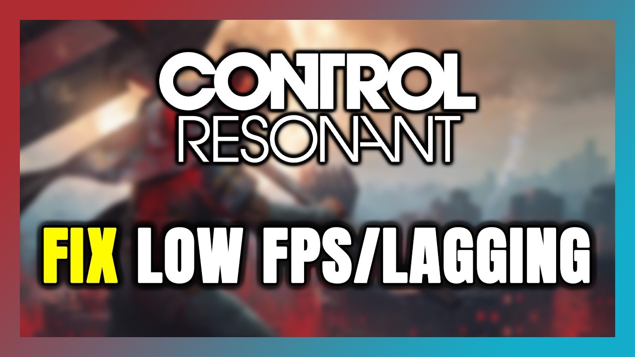 Как ИСПРАВИТЬ низкий FPS и лаги в CONTROL Resonant!