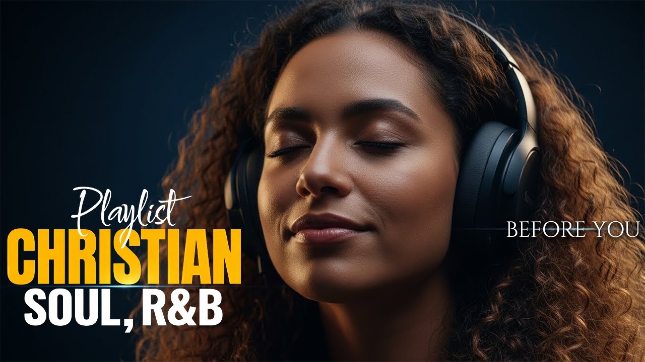 Soulful Christian R&B Psalms Gospel Worship & Praise Music for Healing, Prayer & Reflection