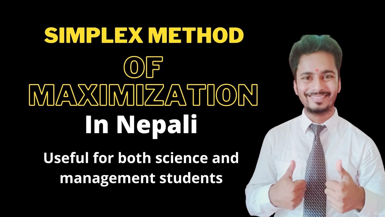 Simplex Method for Maximization LPP In Nepali