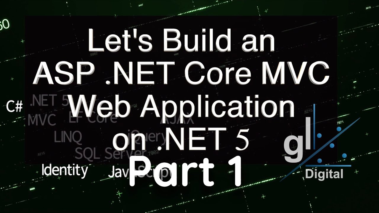 Part 1 - Overview - Let's Build an ASP.NET Core MVC Web Application on .NET 5
